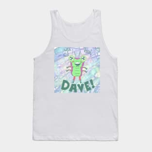 Ya Boi, Dave Tank Top